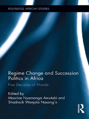 cover image of Regime Change and Succession Politics in Africa